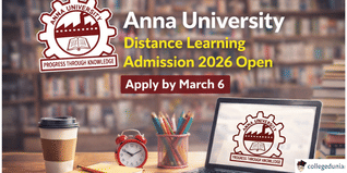 Anna University Distance Learning Admission 2026 Open; Apply by March 6